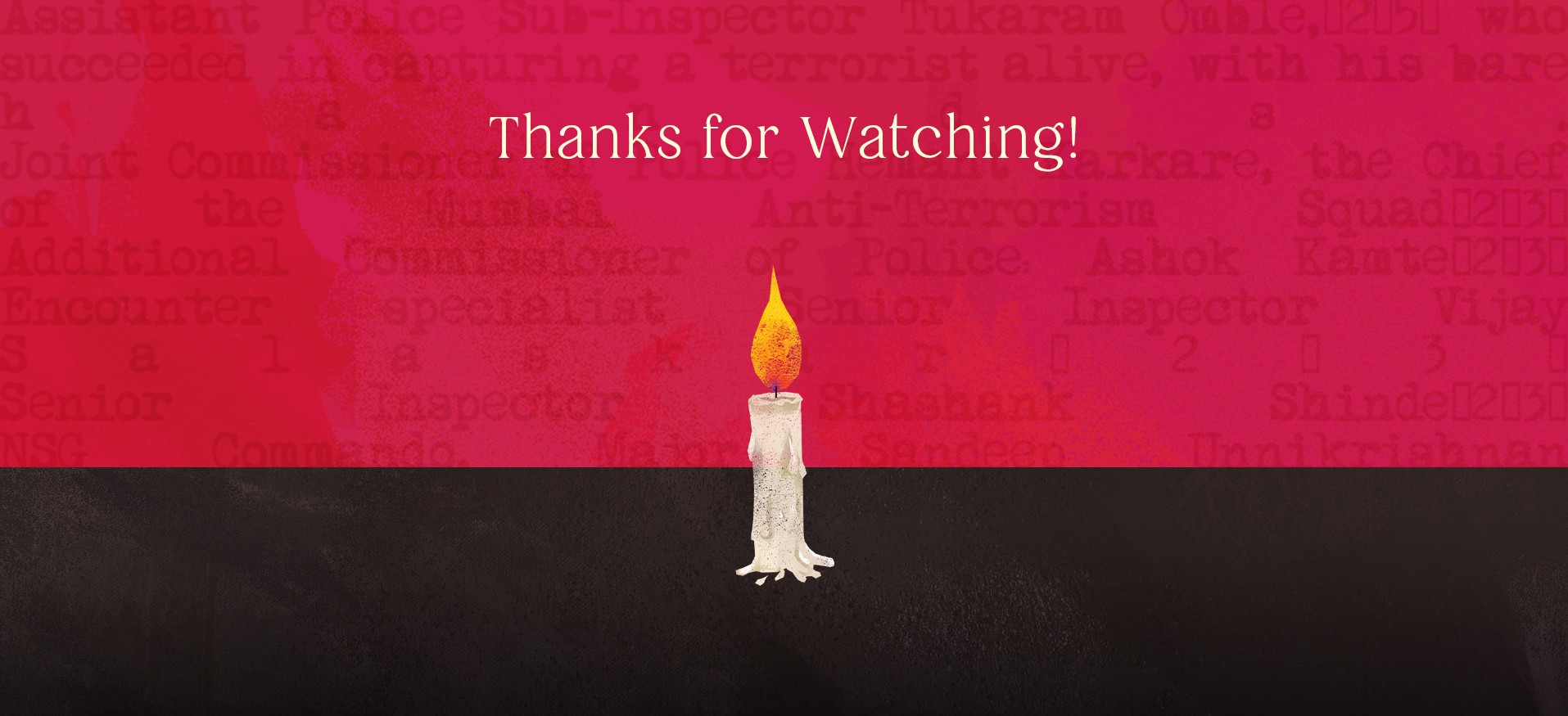 Closing frame of the 26/11 Mumbai attacks animation: a lone burning candle with the words Thanks for Watching