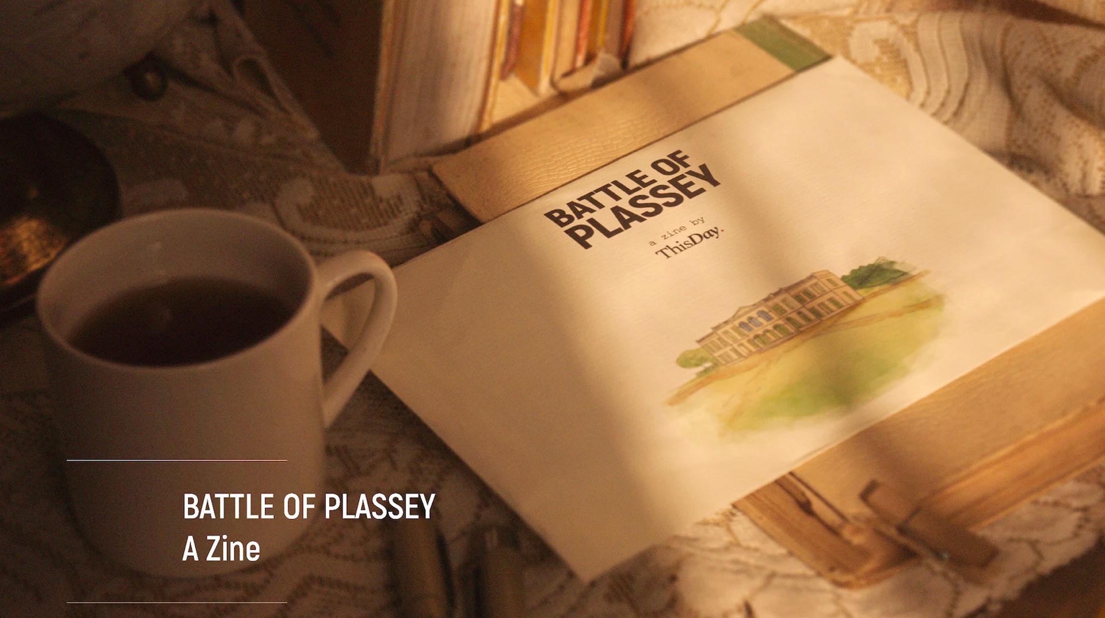 Battle of Plassey zine cover with a watercolour of a colonial mansion, next to a cup of coffee
