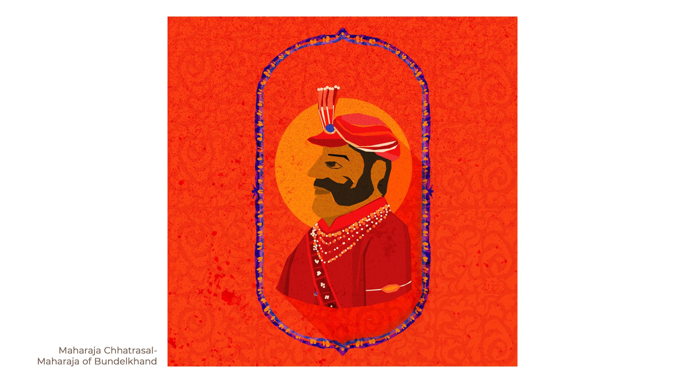 Portrait illustration of Maharaja Chhatrasal of Bundelkhand in a red turban inside an ornate arch