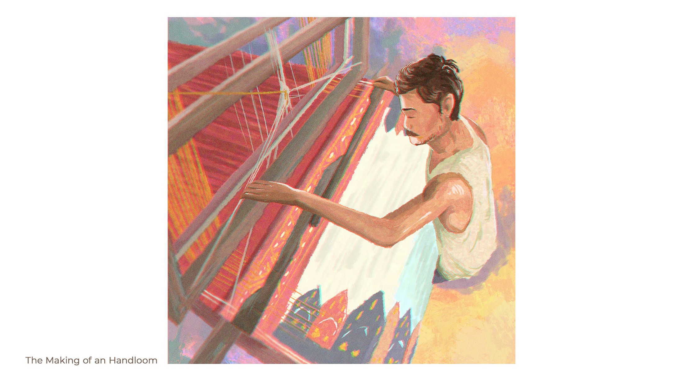 Illustration of a weaver working at a colourful handloom, from The Making of a Handloom