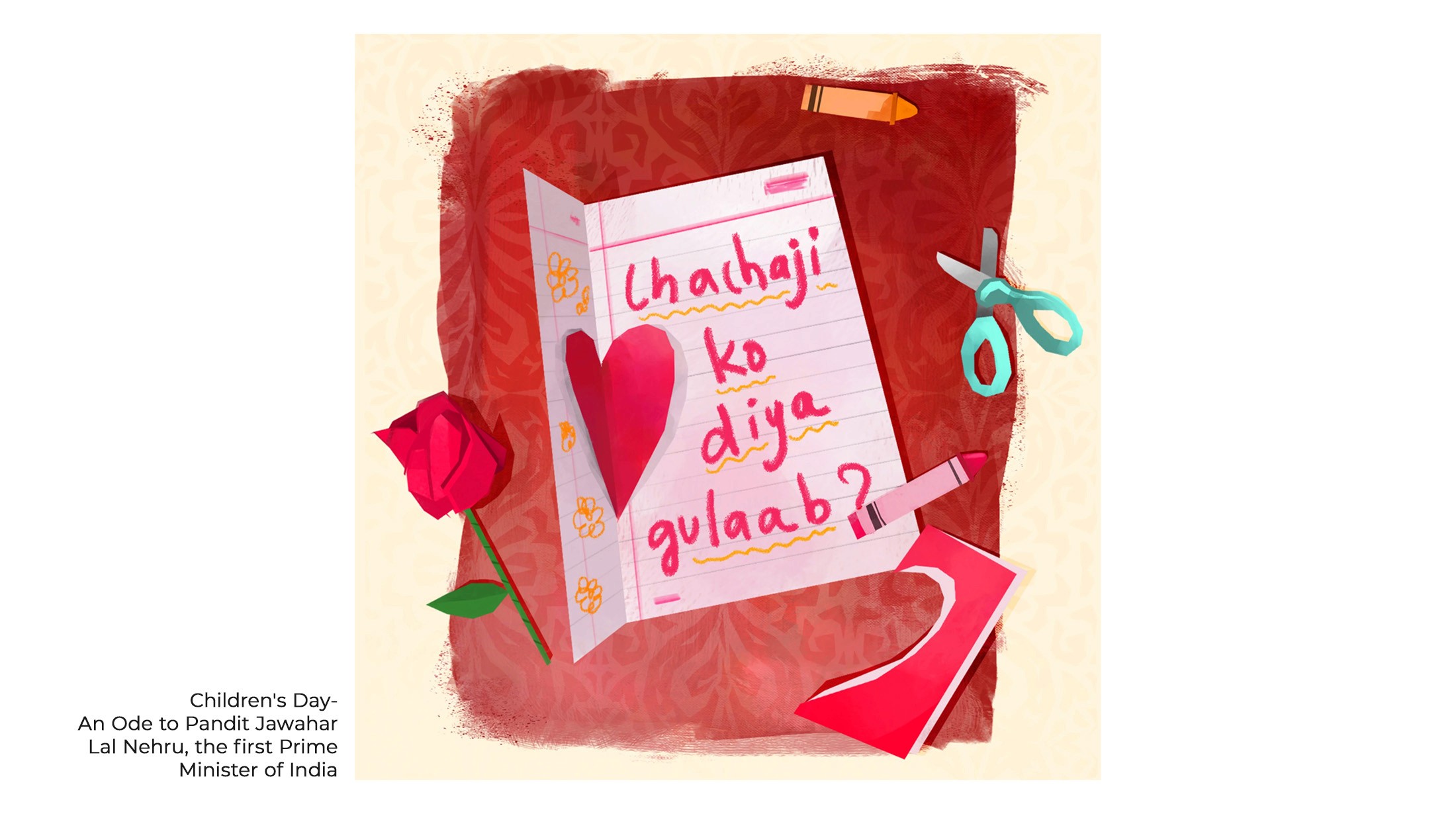 Children's Day illustration honouring Jawaharlal Nehru: a red card reading Chachaji ko diya gulaab with a rose