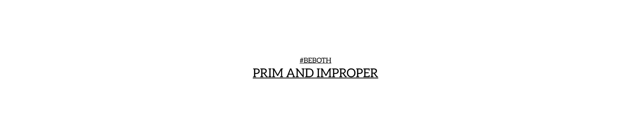 Section title card: Prim and Improper