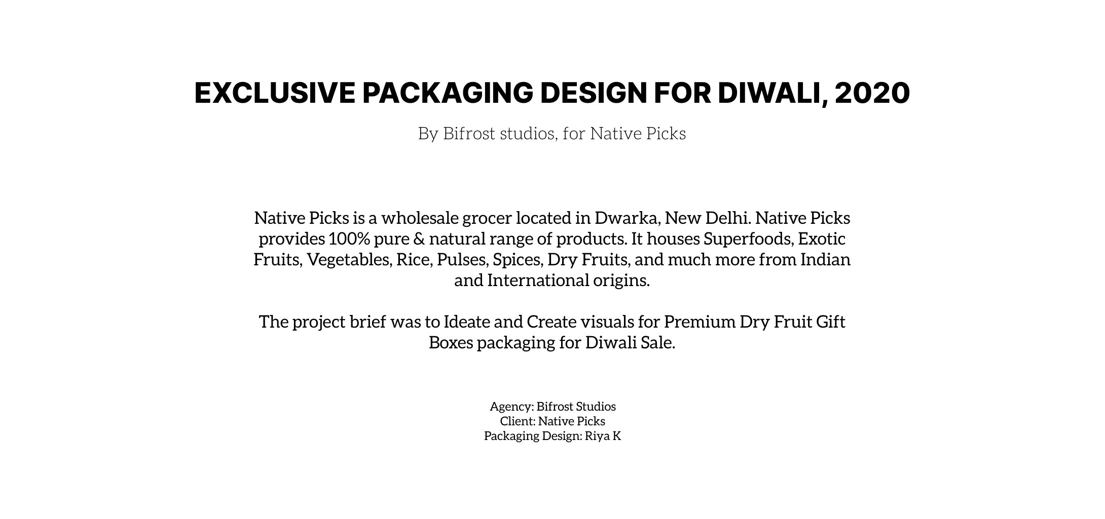Introduction: exclusive packaging design for Diwali 2020 by Bifrost Studios for Native Picks